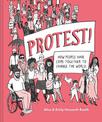 Protest!: How people have come together to change the world