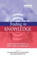 Trading in Knowledge: Development Perspectives on TRIPS, Trade and Sustainability