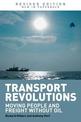 Transport Revolutions: Moving People and Freight without Oil