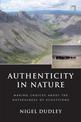 Authenticity in Nature: Making Choices About the Naturalness of Ecosystems