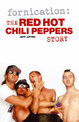 Fornication: The "Red Hot Chili Peppers" Story