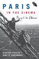 Paris in the Cinema: Beyond the Flaneur