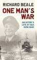 One Man's War: An actor's life at sea 1940-45