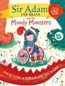 Sir Adam the Brave and the Moody Monsters