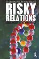 Risky Relations: Family, Kinship and the New Genetics