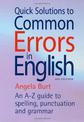 Quick Solutions to Common Errors in English 4th Edition: An A-Z Guide to Spelling, Punctuation and Grammar