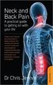Neck And Back Pain: A Practical Guide to Getting on With Your Life