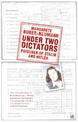 Under Two Dictators: Prisoner of Stalin and Hitler: With an introduction by Nikolaus Wachsmann