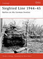 Siegfried Line 1944-45: Battles on the German frontier