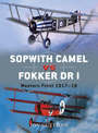Sopwith Camel vs Fokker Dr I: Western Front 1917-18