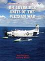 US Navy A-1 Skyraider Units of the Vietnam War