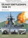 US Fast Battleships 1938-91: The Iowa class