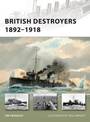 British Destroyers 1892-1918