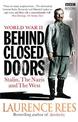 World War Two: Behind Closed Doors: Stalin, the Nazis and the West