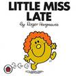 Little Miss Late V15: Mr Men and Little Miss