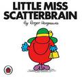 Little Miss Scatterbrain : Mr Men and Little Miss