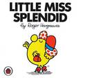 Little Miss Splendid V11: Mr Men and Little Miss