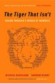The Tiger That Isn't: Seeing Through a World of Numbers