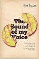 The Sound of My Voice: Winner of Prix Millepages and Prix Lucioles, both for Best Foreign Novel