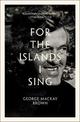 For the Islands I Sing: An Autobiography