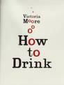 How To Drink