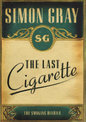 The Smoking Diaries Volume 3: The Last Cigarette