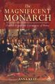 The Magnificent Monarch: Charles II and the Ceremonies of Power