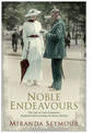 Noble Endeavours: The life of two countries, England and Germany, in many stories