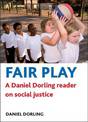 Fair play: A Daniel Dorling reader on social justice