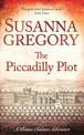 The Piccadilly Plot: Chaloner's Seventh Exploit in Restoration London