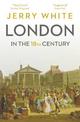 London In The Eighteenth Century: A Great and Monstrous Thing