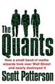 The Quants: The maths geniuses who brought down Wall Street