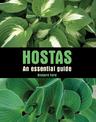 Hostas: An Essential Guide