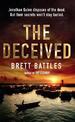 The Deceived: (Jonathan Quinn: book 2):  an addictive and action-packed global-spanning adventure that will have you gripped...