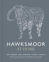Hawksmoor at Home: Meat - Seafood - Sides - Breakfasts - Puddings - Cocktails