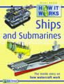 How it Works Ships and Submarines