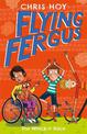 Flying Fergus 7: The Wreck-It Race: by Olympic champion Sir Chris Hoy, written with award-winning author Joanna Nadin