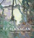 T.P. Flanagan: Painter of Light and Landscape