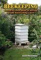 Beekeeping: A Step-by-step Guide to Setting Up and Maintaining a Hive
