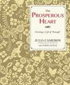 The Prosperous Heart: Creating a Life of 'Enough'