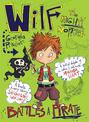 Wilf the Mighty Worrier Battles a Pirate: Book 2
