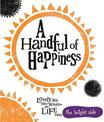 A Handful of Happiness: Bright Side
