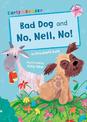 Bad Dog and No, Nell, No!: (Pink Early Reader)
