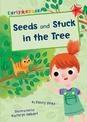 Seeds and Stuck in the Tree: (Red Early Reader)