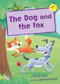 The Dog and the Fox: (Yellow Early Reader)