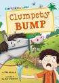 Clumpety Bump: (Green Early Reader)