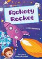 Rickety Rocket: (White Early Reader)