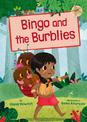 Bingo and the Burblies: (Gold Early Reader)