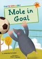 Mole in Goal: (Orange Early Reader)