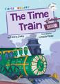 The Time Train: (White Early Reader)